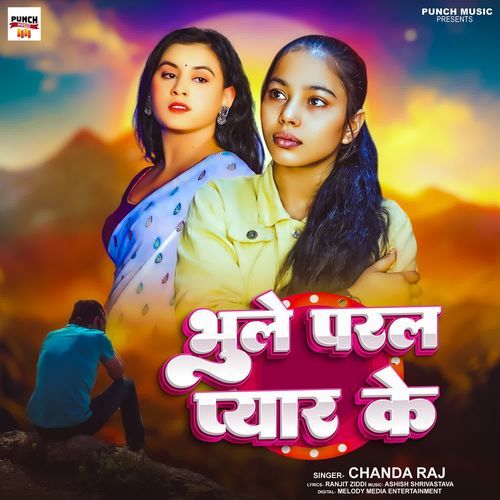 Bhule Paral  Pyar Ke