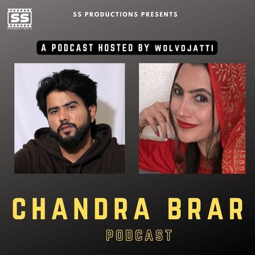 Chandra Brar Podcast