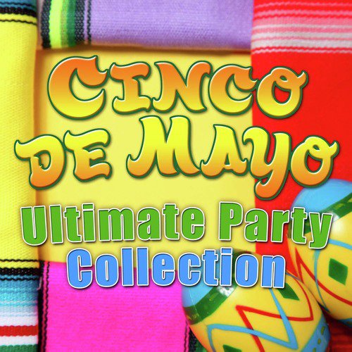 Cinco De Mayo Ultimate Party Collection