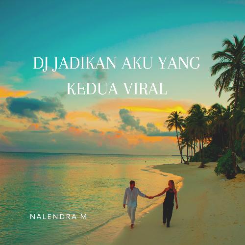DJ Jadikan Aku Yang Kedua cover art