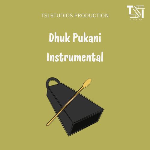 Dhuk Pukani Instrumental