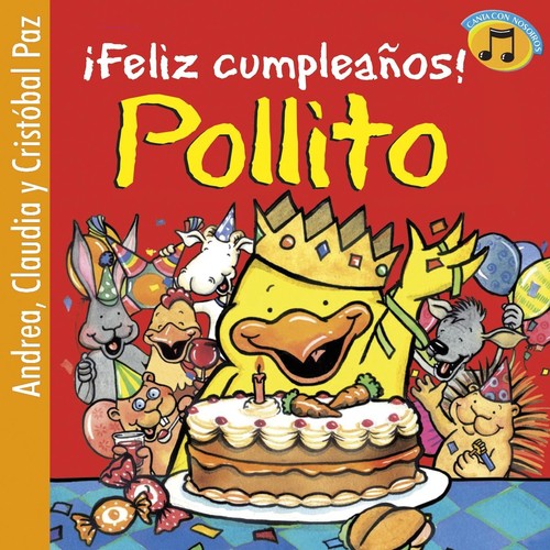 Feliz Cumpleaños, Pollito!