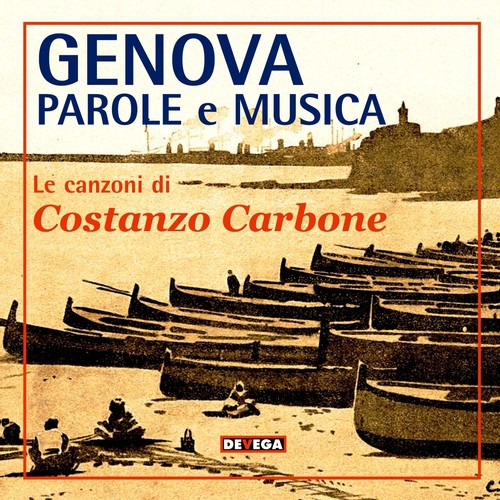 Genova parole e musica (Le canzoni di Costanzo Carbone)_poster_image