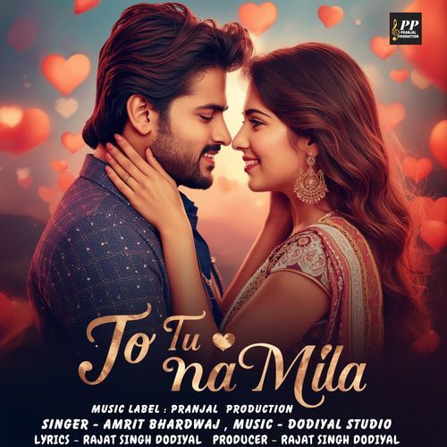 Jo Tu Na Mila