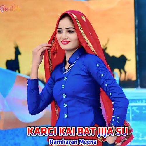 KARGI KAI BAT JIJA SU