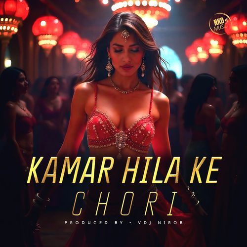 Kamar Hila Ke Chori