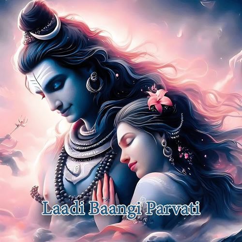 Laadi Baangi Parvati