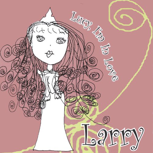 Lucy, I'm In Love