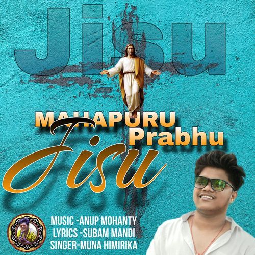 MAHAPURU Prabh Jisu