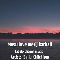 Mosu love merij karbali