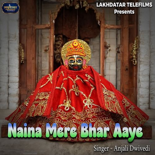 Naina Mere Bhar Aaye
