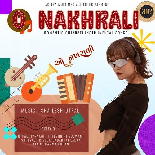 O Nakhrali-Romantic Gujarati Instrumental Songs
