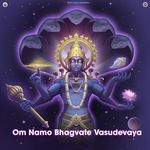 Om Namo Bhagvate Vasudevaya