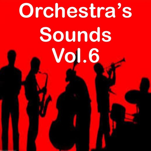 Orchestra's Sounds, Vol. 6