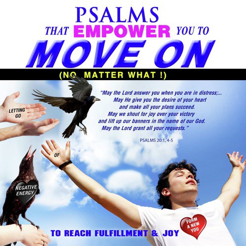 Psalms That Empower You to Move On