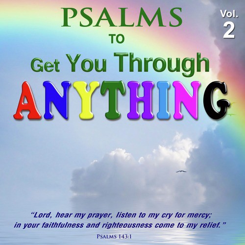 Psalms to Get You Through Anything, Vol. 2