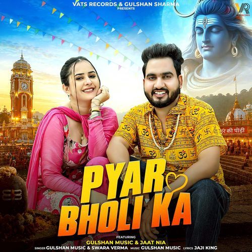 Pyar Bholi Ka (Feat. Gulshan Music, Jaat Nia)