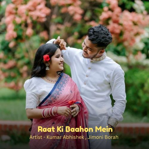 Raat Ki Baahon Mein