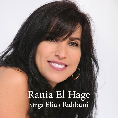 Rania El Hage Sings Elias Rahbani