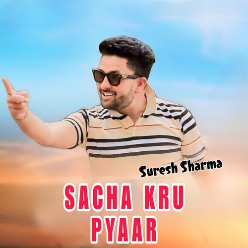 Sacha Kru Pyaar