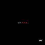 See Jesus