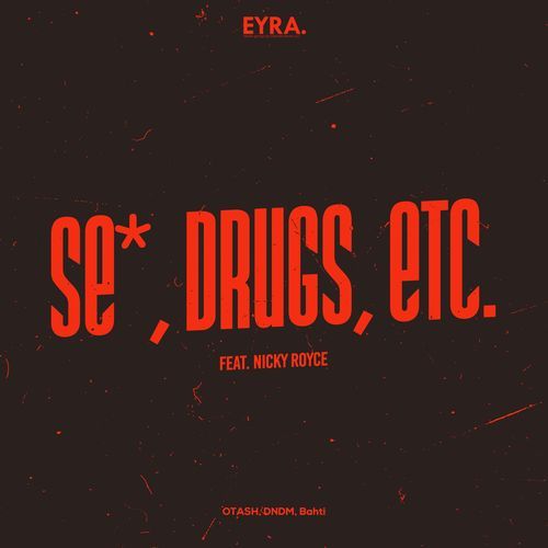 Sex, Drugs, Etc.