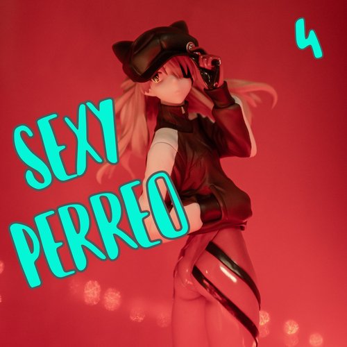 Sexy Perreo Vol. 4