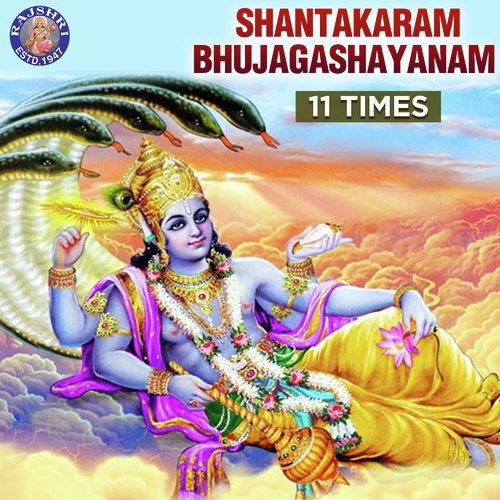 Shantakaram Bhujagashayanam  - 11 Times