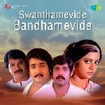 Swanthamevide Bandhamevide
