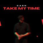 Take My Time