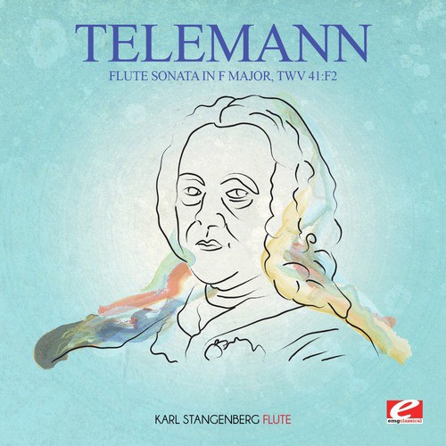 Telemann: Flute Sonata in F Major, TWV 41:F2 (Digitally Remastered)