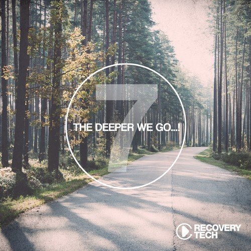 The Deeper We Go... , Vol. 7