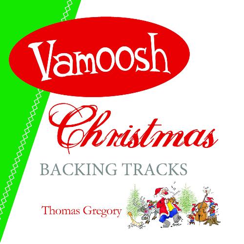 Vamoosh Christmas Backing Tracks