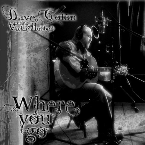 Where You Go (Feat.  Vickie Hubbell)