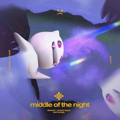 middle of the night - slowed + reverb