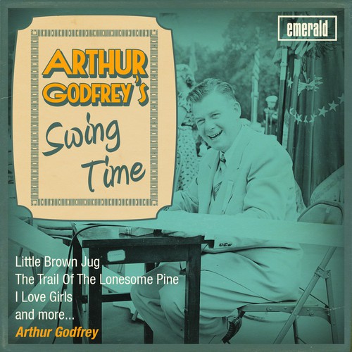 Arthur Godfrey's Swing Time