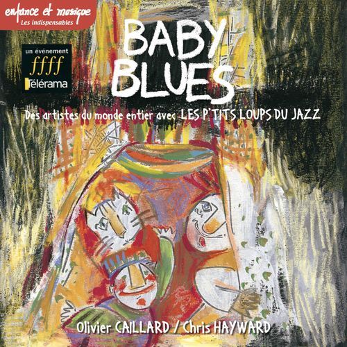 Baby blues - Les P'tits Loups du jazz - Enfance et Musique