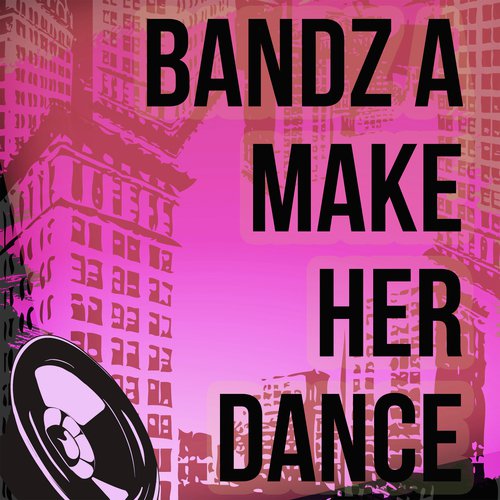 Bandz A Make Her Dance (A Tribute to Juicy J)
