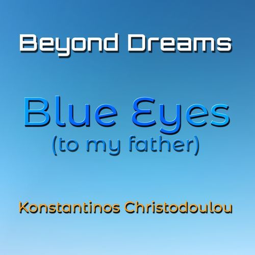 Beyond Dreams Blue Eyes (To My Father) cover art