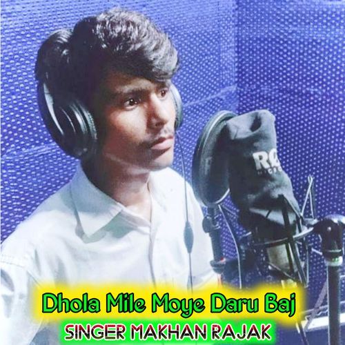 Dhola Mile Moye Daru baj