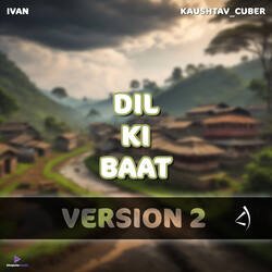 Dil Ki Baat (Version 2)-A0U0Vi1yBUc