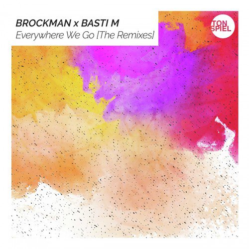 Everywhere We Go (The Remixes)