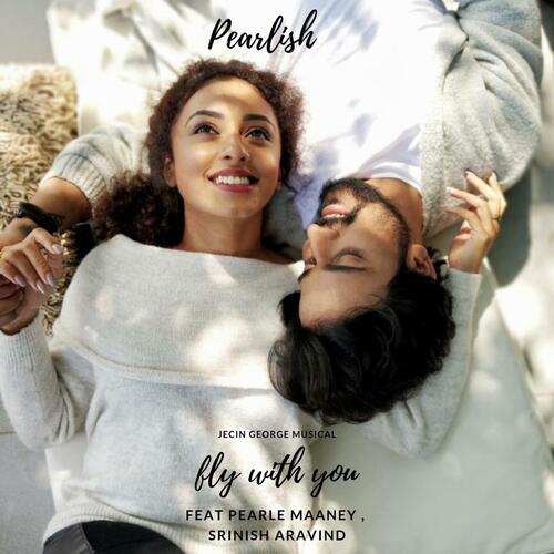 Fly With You  (From "Pearlish") (Title Song)