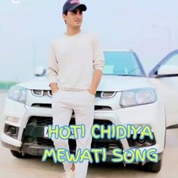 HOTI CHIDIYA MEWATI SONG-By0pWhlCDn0