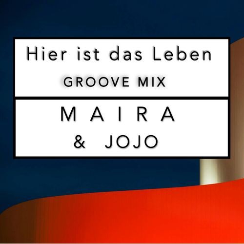 Hier ist das Leben (Groove Mix)