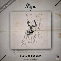 Hiya (Guide Version)-EwMaYkNnVnc