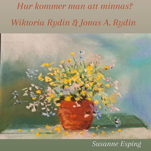 Hur kommer man att minnas?