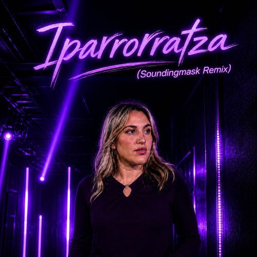 Iparrorratza (Soundingmask Remix)