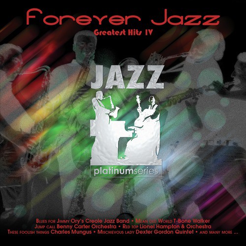 Jazz Platinum Series: Forever Jazz Greatest Hits, Vol. 4