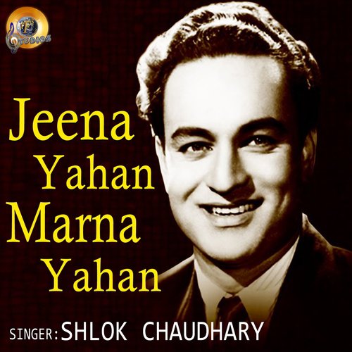 Jeena Yahan Marna Yahan (Cover Version)
